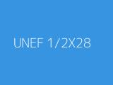 UNEF 1/2X28 